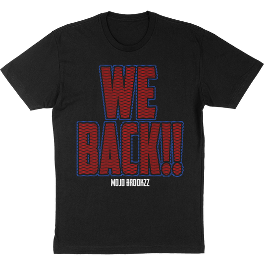 We Back Stacked Text T-Shirt